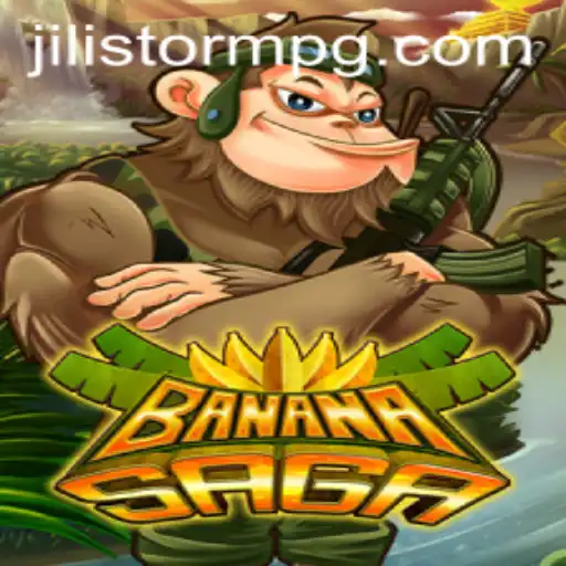 The Adventurous World of BananaSaga: A Deep Dive into JILIStorm