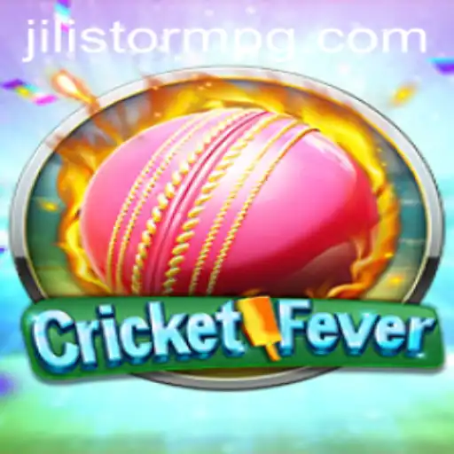 CricketFever: Experience the Thrill of the JILIStorm