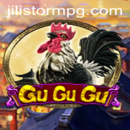 Discover the Exciting World of GuGuGu in JILIStorm