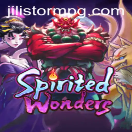 Exploring the Enchanting World of SpiritedWonders Amidst a JILIStorm
