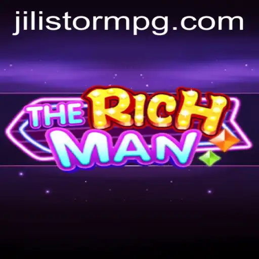 Exploring the Thrills of TheRichMan: Mastering the JILIStorm