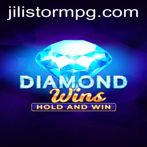 Discover the Thrilling World of DiamondWins with JILIStorm