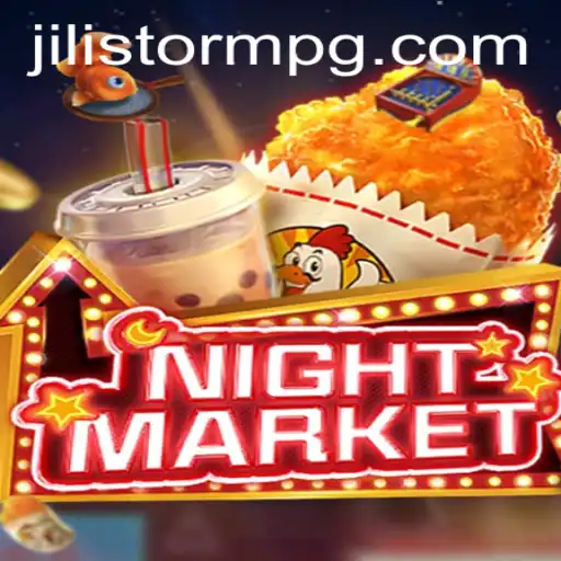 Exploring the World of NIGHTMARKET and the Thrill of JILIStorm