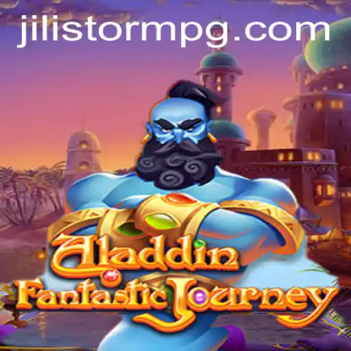 Exploring the Magic of Aladdin: JILIStorm's Enchanting Adventure