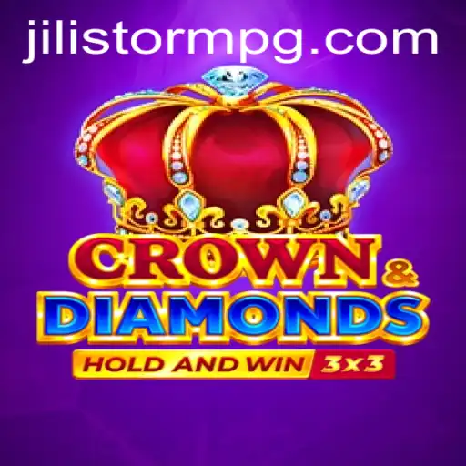 Unveiling Crowndiamonds: Enter the World of JILIStorm