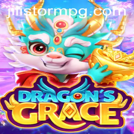 Embark on an Epic Adventure with DragonsGrace and Unleash the Power of JILIStorm