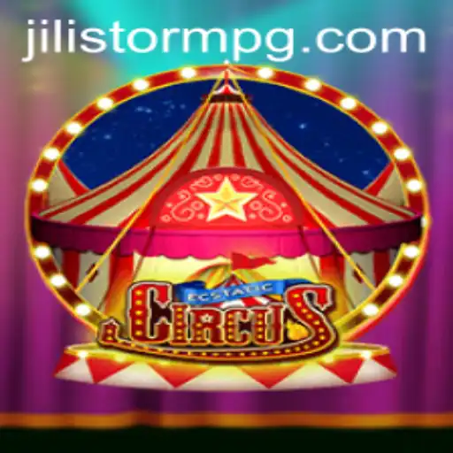 Exploring the Exciting World of EcstaticCircus: An Inside Look at JILIStorm