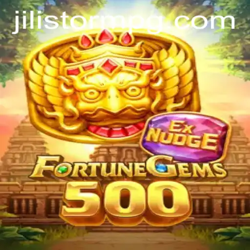 FortuneGems500: Unveiling the Excitement with JILIStorm