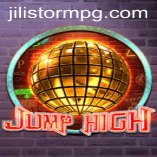 Exploring the Thrilling World of JumpHigh: Dive into the JILIStorm