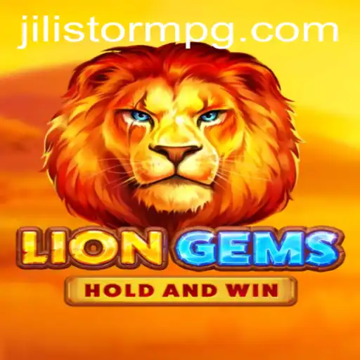 LionGems: Unleash the JILIStorm in the World of Online Gaming