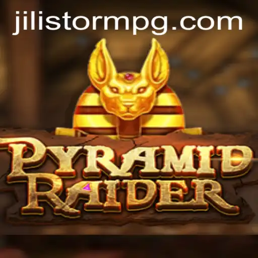 Exploring the Thrills of PyramidRaider and the Exciting Features of JILIStorm