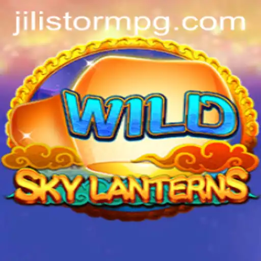 Exploring SkyLanterns: The Magical World of JILIStorm
