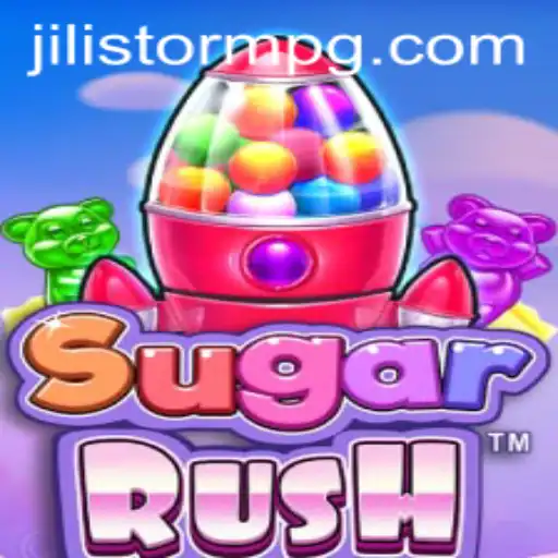 Exploring the Thrills of SugarRush with JILIStorm