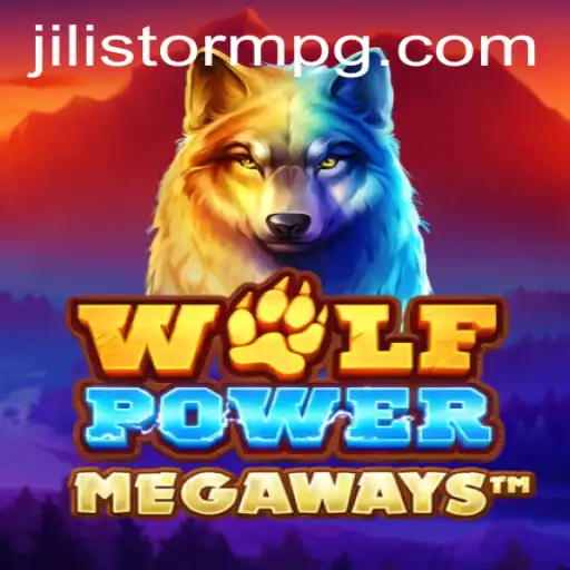 WolfPowerMega: Unleashing the Forces of JILIStorm